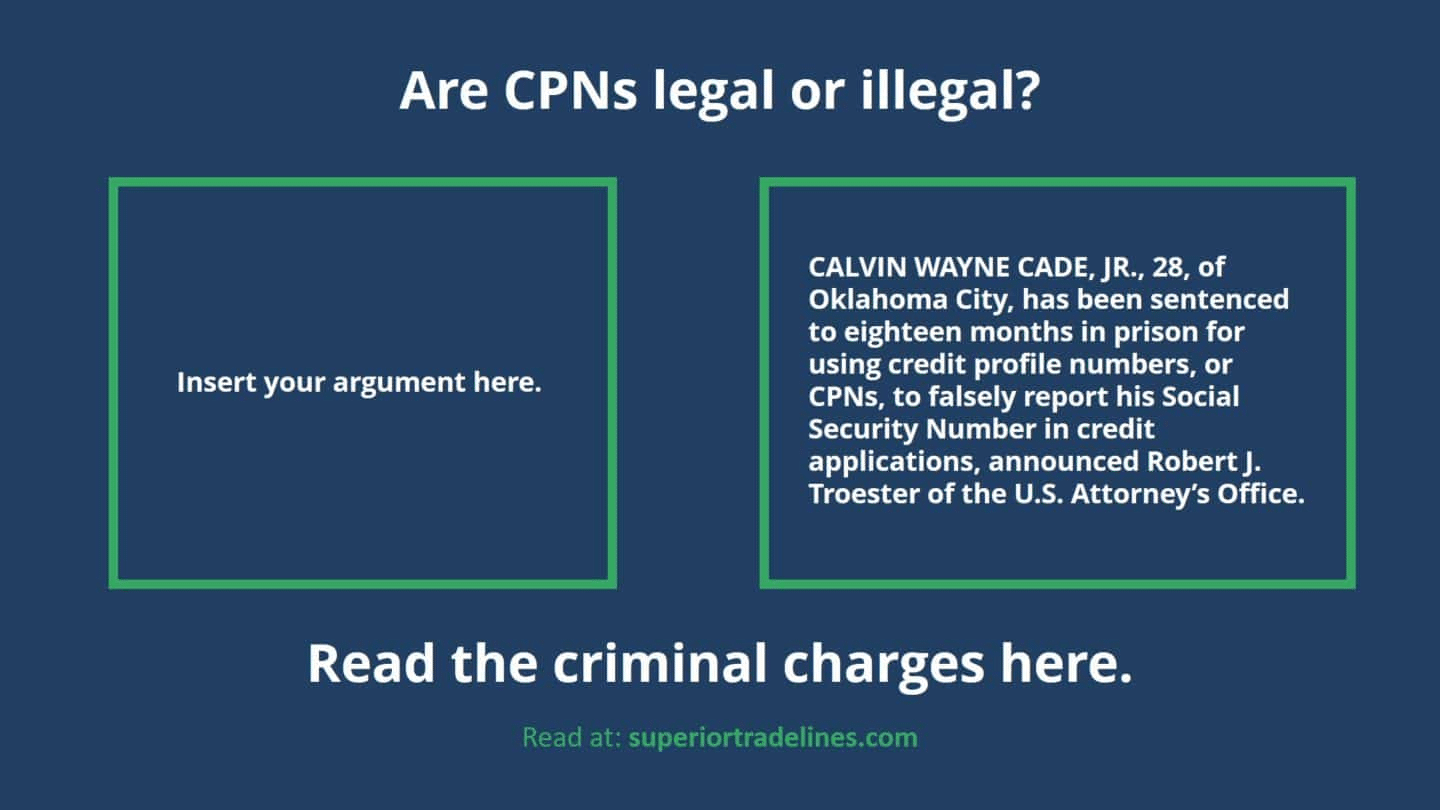 Infographic asking 'Are CPNs legal or illegal?' with two panels; left is blank for argument, right shows a criminal charge story about Calvin Wayne Cade Jr.
